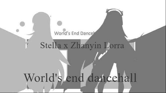 Worlds End Dancehall (Fakeloid Stella and Zhanyin Lorra cover)