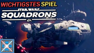 Warum STAR WARS SQUADRONS so wichtig ist