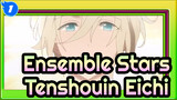 Ensemble Stars|Tenshouin Eichi★Personal Scenes_1