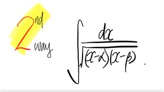 2nd way:  ∫1/(√(x-α)(x-β)) dx