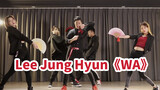 Nhảy cover "Wa" - Lee Jung Hyun