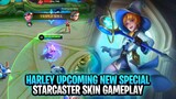 Harley Upcoming New Free Special Skin Starcaster Gameplay | Mobile Legends: Bang Bang