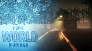 Two World Portal | GamePlay PC