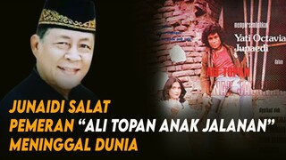 Aktor Junaedi Salat, Pemeran "Ali Topan Anak Jalanan" Tutup Usia