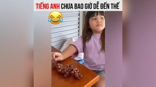 Học tiếng anh chưa bao giờ dễ thế 😂