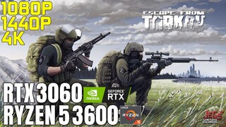 Escape from Tarkov | Ryzen 5 3600 + RTX 3060 | 1080p, 1440p, 4K benchmarks!