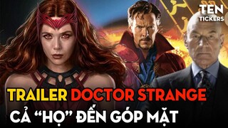 Phân Tích Trailer DR. STRANGE - X-Men, F4, Superior Iron Man... Còn Ai Nữa??! MULTIVERSE OF MADNESS