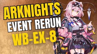Arknights Event Rerun WB-EX-8
