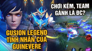 Tốp Mỡ | GUSION LEGEND - TÌNH NHÂN CỦA GUINEVERE: CHƠI NGU CŨNG ĐƯỢC, TEAM GÁNH LÀ ĐƯỢC? | MLBB