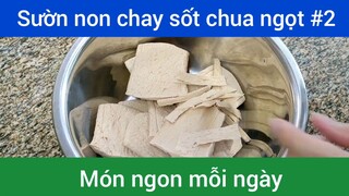 Sườn non chay sốt chua ngọt p2