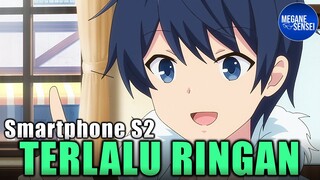 Isekai Smartphone S2, Harusnya Sih Makin Menarik Tapi....