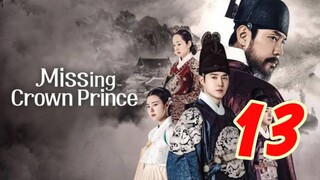 Missing Crown Prince Sub Indo Eps 13