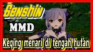 [Genshin, MMD] Keqing menari di tengah hutan