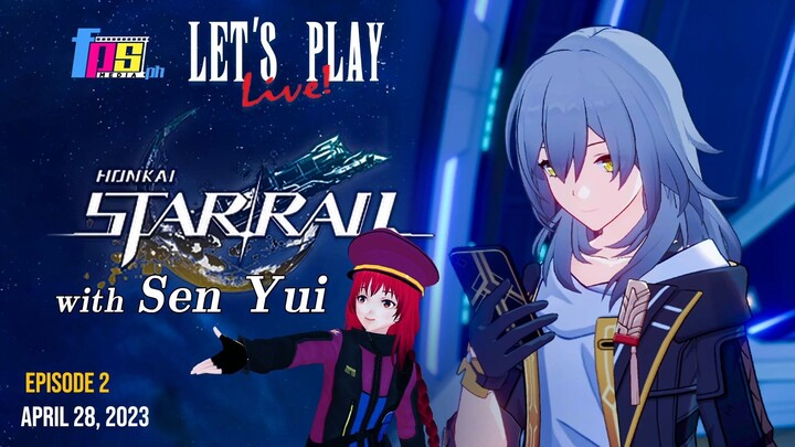 Honkai: Star Rail with Sen Yui! (Episode 2)