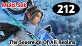 [Multi Sub] The  Sovereign of All Realms Episode 212 Eng Sub | Origin Animation