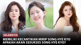 Aktris Terkenal Asia Yang Kecantikannya Disebut Mirip Song Hye Kyo, Akankah Jadi Penerusnya? 🎥