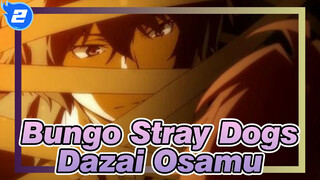 [Bungo Stray Dogs/Dazai Osamu] Because He Is My Friend_2