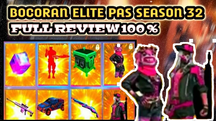 Bocoran Elite Pass Terbaru season 32 ❗Bocoran elite pas season 32❗ Full review ❓❗