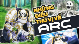 Những Điều Thú Vị Về Arc - Bóc Phốt Hiệp Sĩ Xương Hám Tiền Hám Gái Trên Đường Du Hành Đến Thế Giới