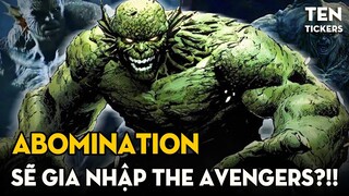 Abomination Tham Gia THE AVENGERS!? Lý Giải Sự "Cute Phô Mai Que" Của Abomination Trong Shang-Chi