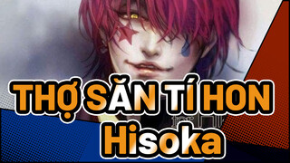 THỢ SĂN TÍ HON|[Hisoka] Chú hề cuồng tín