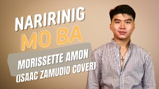 NARIRINIG MO BA (MORISSETTE AMON) | ISAAC ZAMUDIO