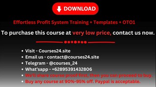 Effortless Profit System Training + Templates + OTO1