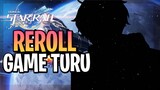 Reroll Game Turu Dulu!! - Honkai: Star Rail