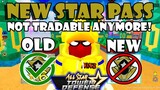 NEW STAR-PASS ARE NO LONGER TRADABLE - ALL STAR TOWER DEFENSE