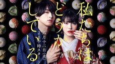 Watashitachi wa Douka Shiteiru - Ep 1 subtitle Indonesia