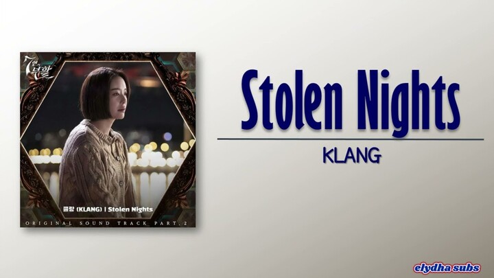 KLANG - Stolen Nights (The Escape of the Seven: Resurrection OST Part 2) [Rom|Eng Lyric]