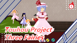 [Touhou Project MMD] Three Fairies_1