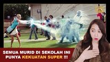 TERNYATA ADA SEKOLAH KHUSUS SUPERHERO !!! | Alur Cerita Film oleh Klara Tania