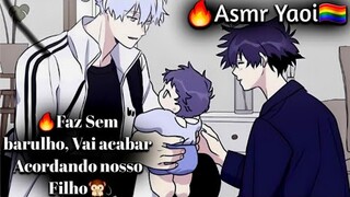 [ASMR Yaoi🏳️‍🌈] Cuidando Do Nosso Filho Adotivo E Depois Fizemos🔥...