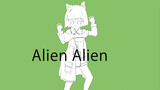 [Akatin No Yu Gan] Alien Alien Alien Alien