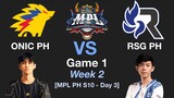 RSG vs ONIC Game 1 MPL PH S10 Week 2 Day 3