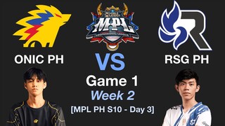 RSG vs ONIC Game 1 MPL PH S10 Week 2 Day 3