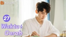 INDO SUB | ⟨⟨Waktu Cerah⟩⟩ EP27 Kehidupan Kampus Sekolah Menengah🏀