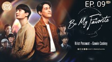 🇹🇭 Be My Favorite EP 09 | ENG SUB