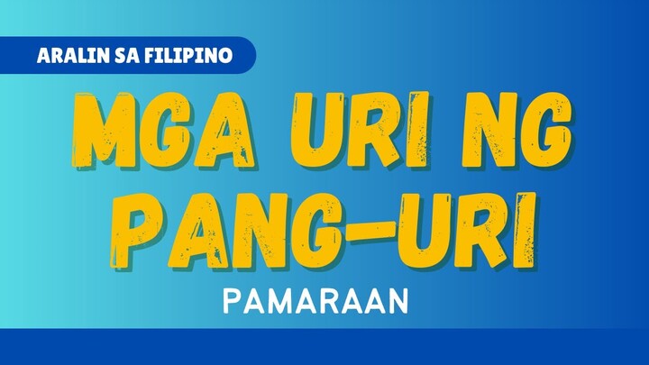 PANG-ABAY NA PAMARAAN (Uri ng Pang-abay) | K to 12 Lesson sa Filipino | Sir Chiefmunk TV