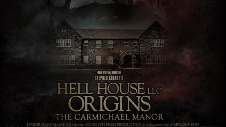 Hell House LLC Orogins The Carmichel Manor (2024)