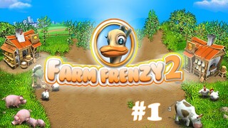 Farm Frenzy 2 | Gameplay Part 1 (Level 1 to 8)