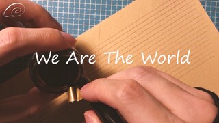 《we are the world》英文书法