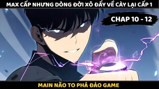 Game Thủ Thách Đấu Reset Về Cấp 1 Phá Đảo Trò Chơi - #3 - Review Truyện Tranh