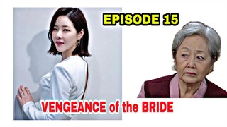 Vengeance of the bride epi 15  Preview |CC for SUBTITLES| Park Hana, Oh Seung Ah,