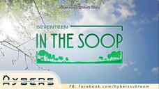 [VIETSUB] SEVENTTEN IN THE SOOP SVT Ep.7