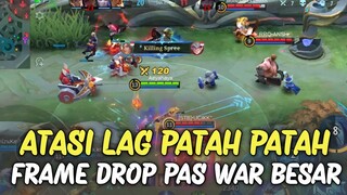 Cara Ampuh Mengatasi Lag Patah Patah Mobile Legend 100% Work