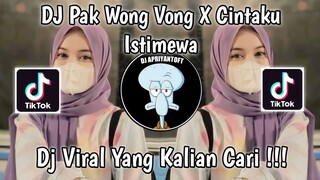 DJ PAK WONG VONG X CINTAKU ISTIMEWA X TROMBONE MAMAN FVNDY VIRAL TIK TOK TERBARU 2023 ! MAMAN FVNDY