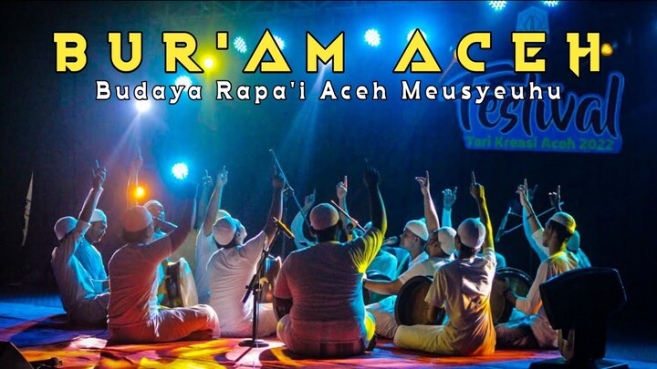 Bur'am Aceh - Peunutoh Rapai || Festival Seni Aceh 2022