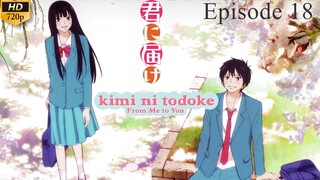 Kimi ni Todoke - Episode 18 (Sub Indo)